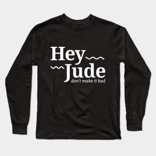 Hey jude - White Long Sleeve T-Shirt